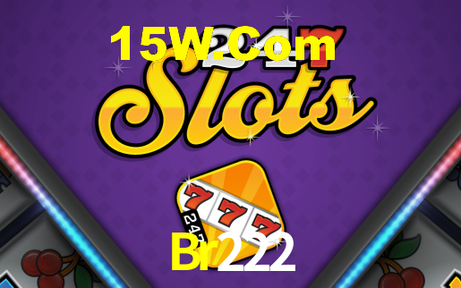 Br222,Br 222 Bet